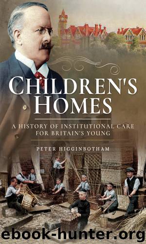 Children's Homes by Peter Higginbotham