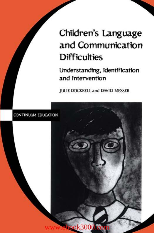 Children's Language and Communication Difficulties by Unknow