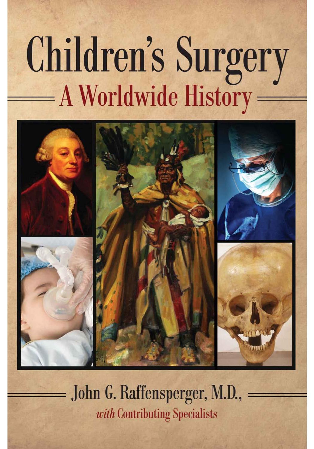 Children's Surgery: A Worldwide History [Repost] by John G. Raffensperger M.D