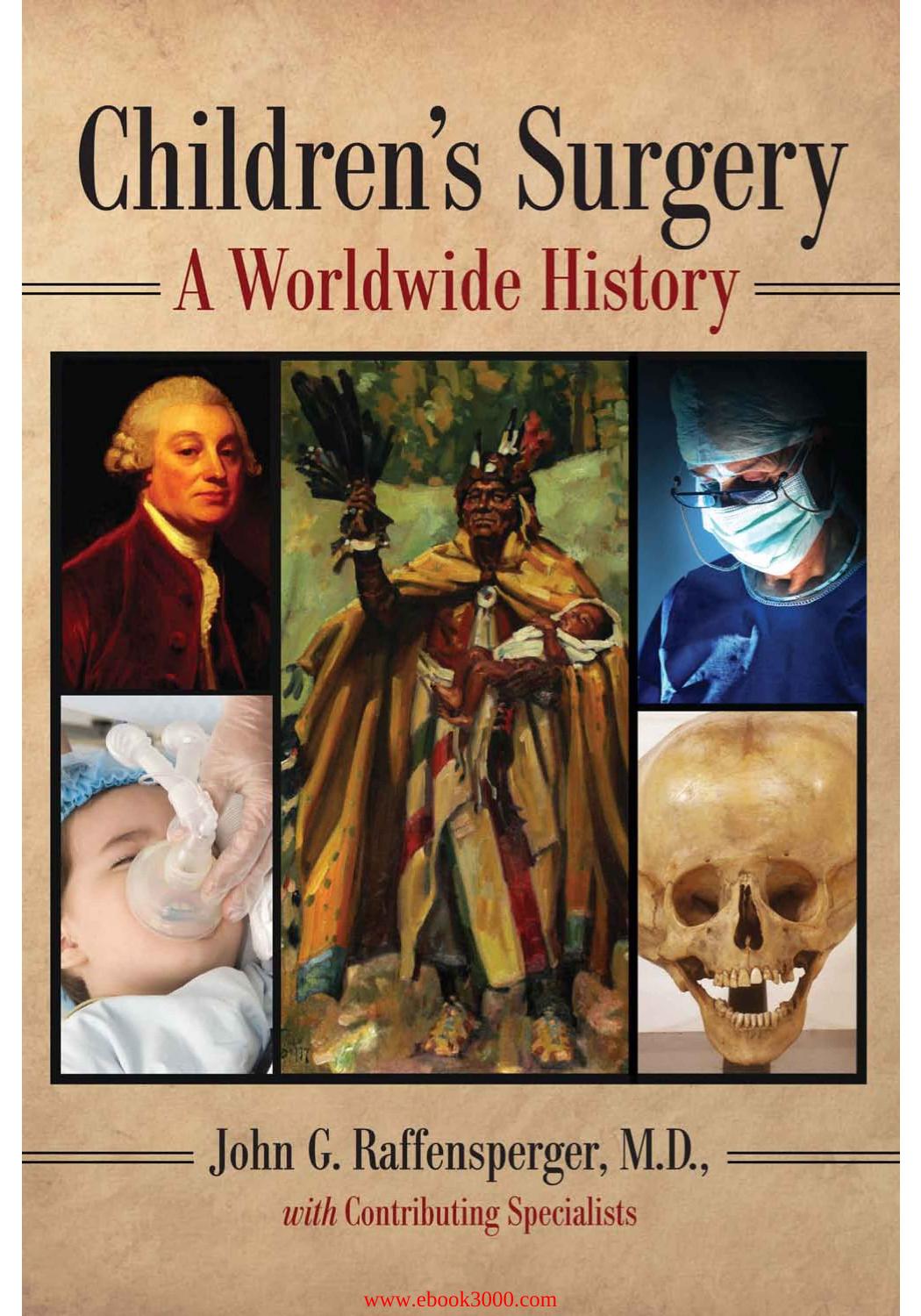 Children's Surgery: A Worldwide History by Unknow
