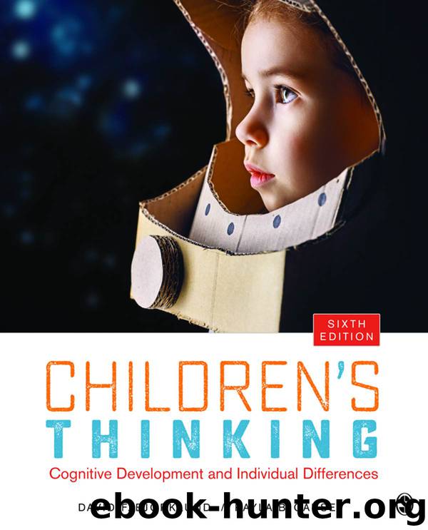 Children's Thinking: Cognitive Development and Individual Differences by David F. Bjorklund & Kayla B. Causey
