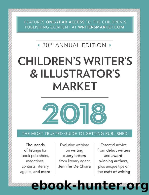 Children's Writer's & Illustrator's Market 2018 by Cris Freese