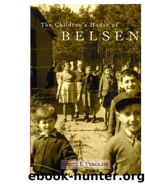 Childrens House of Belsen, The by Verolme Hetty
