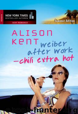 Chili extra hot by Alison Kent