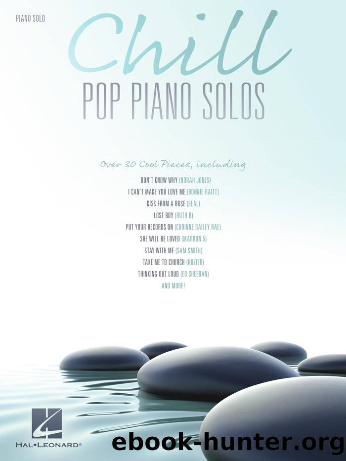Chill Pop Piano Solos by Hal Leonard Corp