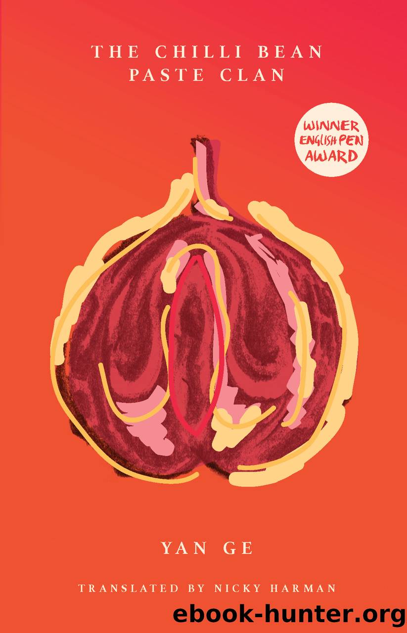 Chilli Bean Paste Clan (9781911221111) by Ge Yan; Harman Nicky (TRN)