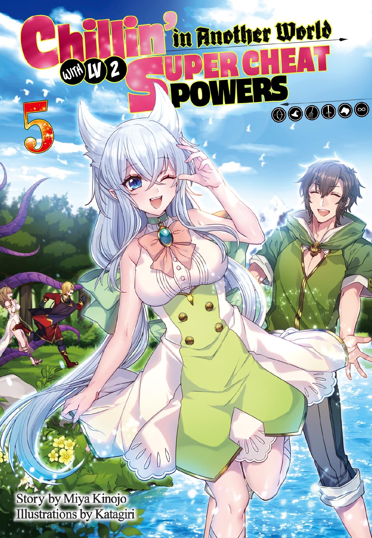 Chillinâ in Another World with Level 2 Super Cheat Powers: Volume 5 by Miya Kinojo