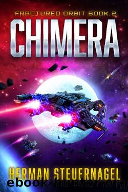 Chimera (Fractured Orbit Book 2) by Herman Steuernagel