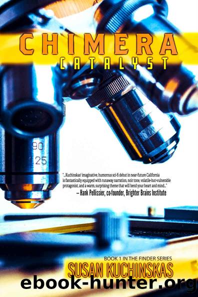 Chimera Catalyst: Book One of the Finder Series by Susan Kuchinskas