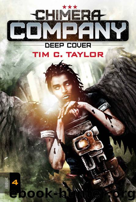Chimera Company - Deep Cover 4 by Tim C Taylor