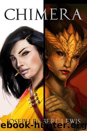 Chimera The Complete Duet by Joseph Robert Lewis