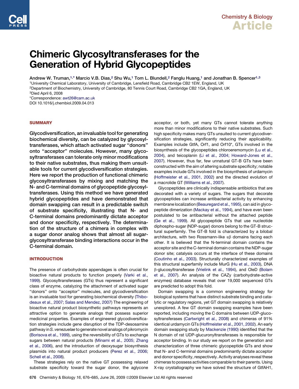 Chimeric Glycosyltransferases for the Generation of Hybrid Glycopeptides by Andrew W. Truman; Marcio V.B. Dias; Shu Wu; Tom L. Blundell; Fanglu Huang; Jonathan B. Spencer