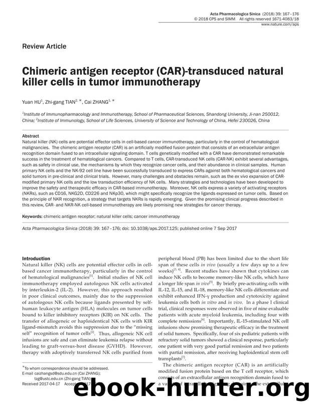 Chimeric antigen receptor (CAR)-transduced natural killer cells in tumor immunotherapy by Yuan Hu & Zhi-gang Tian & Cai Zhang