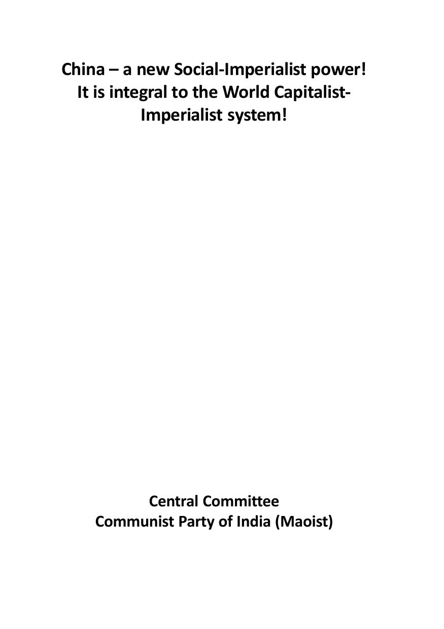 China â a new Social-Imperialist power! It is integral to the World Capitalist- Imperialist system! by Communist Party of India