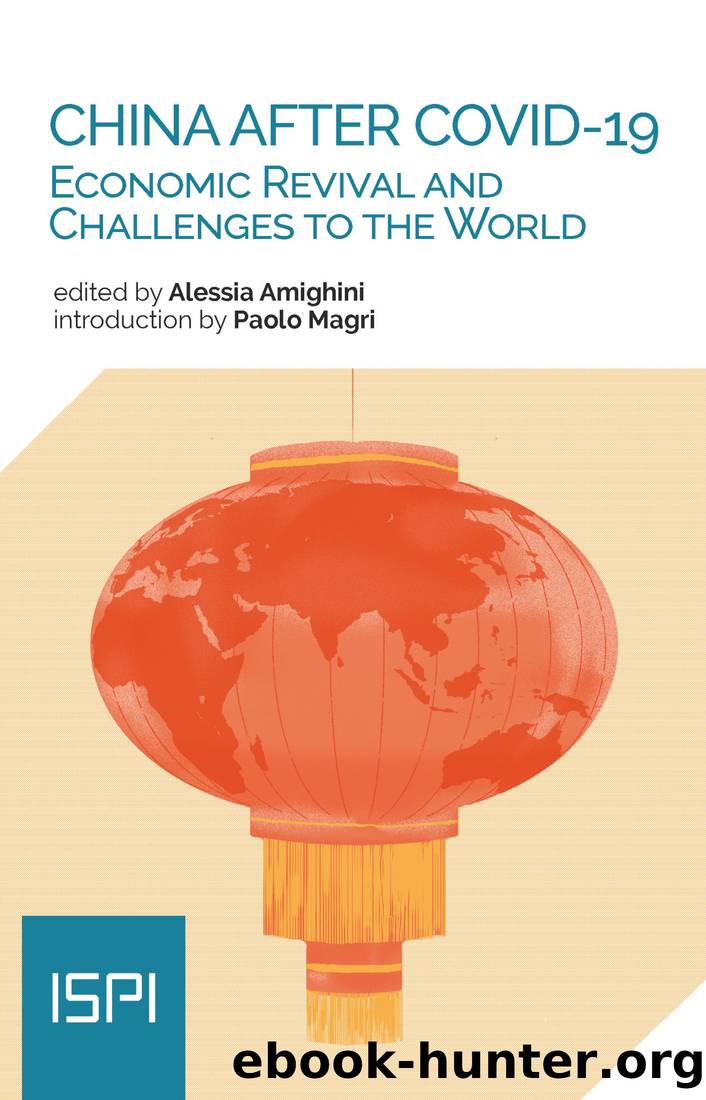 China After Covid-19: Economic Revival and Challenges to the World by Alessia Amighini