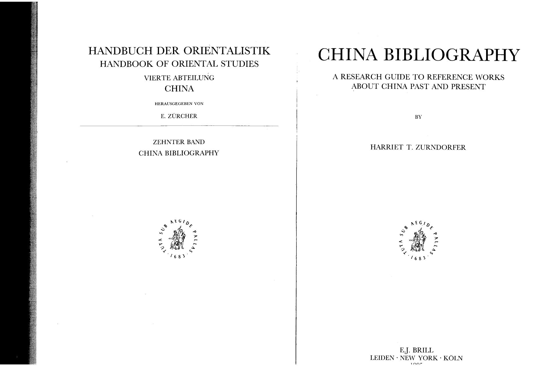 China Bibliography: A Research Guide to Reference Works about China Past and Present by Harriet T. Zurndorfer