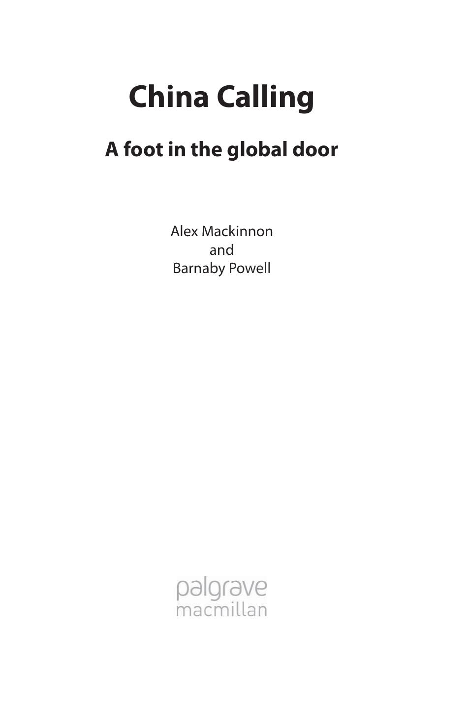 China Calling: A foot in the global door by Alex Mackinnon & Barnaby Powell