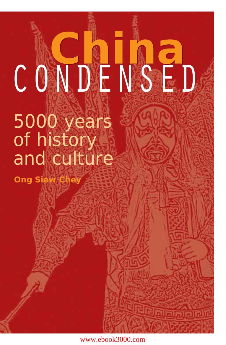 China Condensed: 5000 Years of History and Culture by Unknow