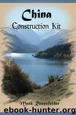 China Construction Kit by Mark Rosenfelder