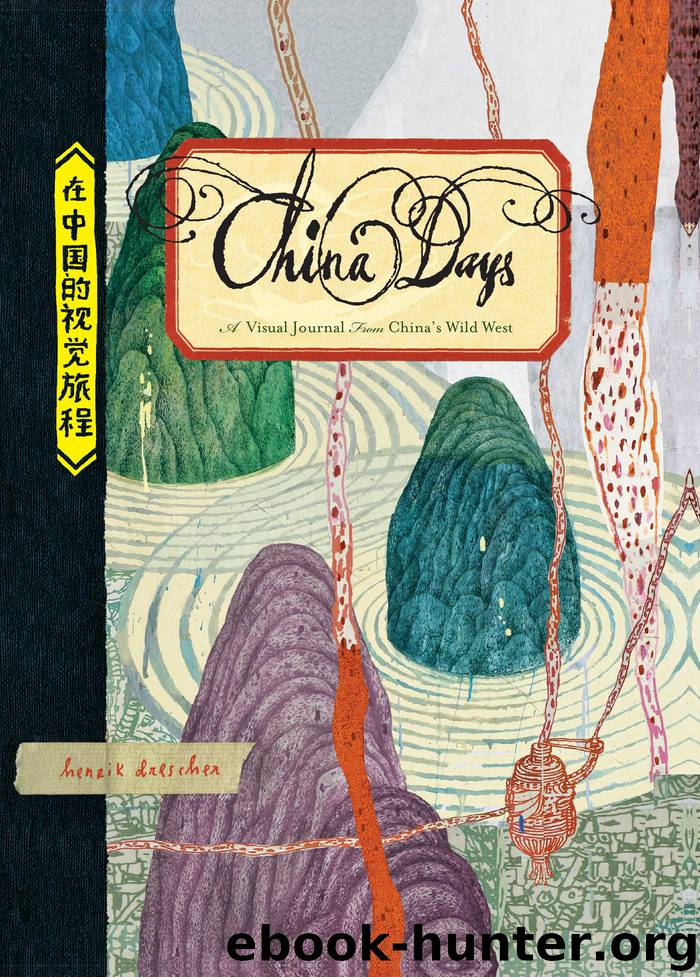China Days by Henrik Drescher