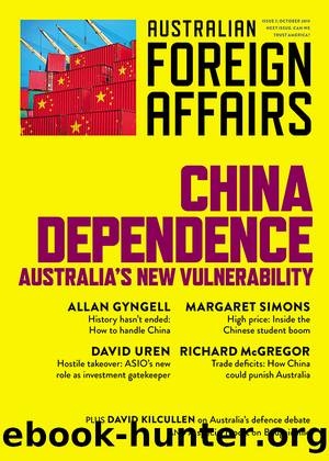 China Dependence: Australia's New Vulnerability by Jonathan Pearlman