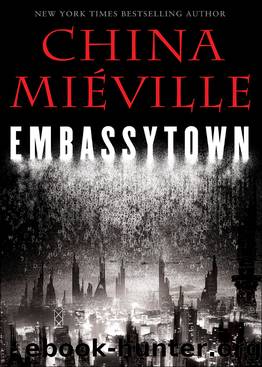 China MiÃ©ville by Embassytown
