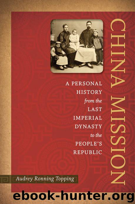 China Mission by Audrey Ronning Topping