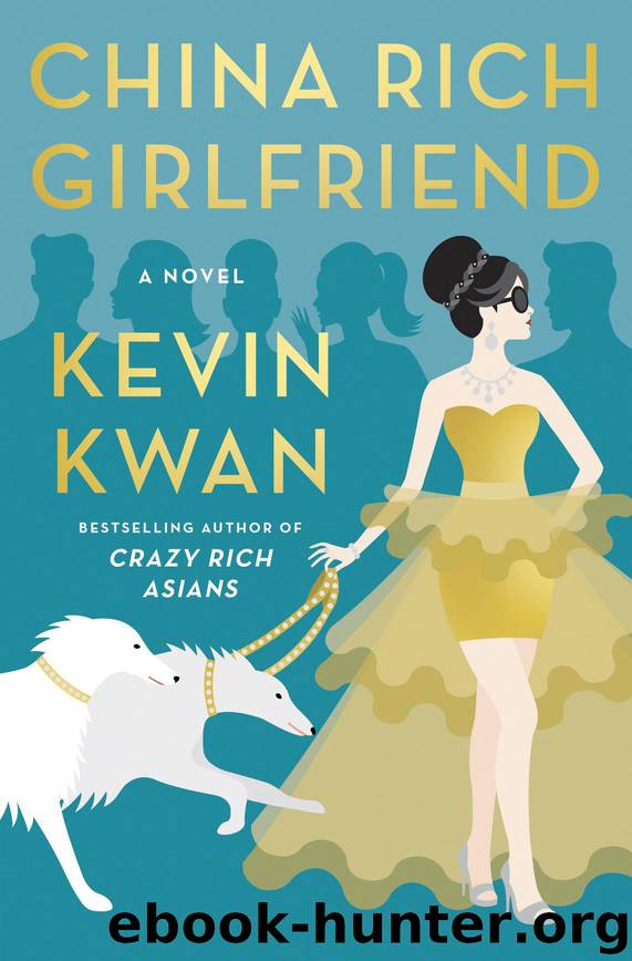 China Rich Girlfriend by Kwan Kevin