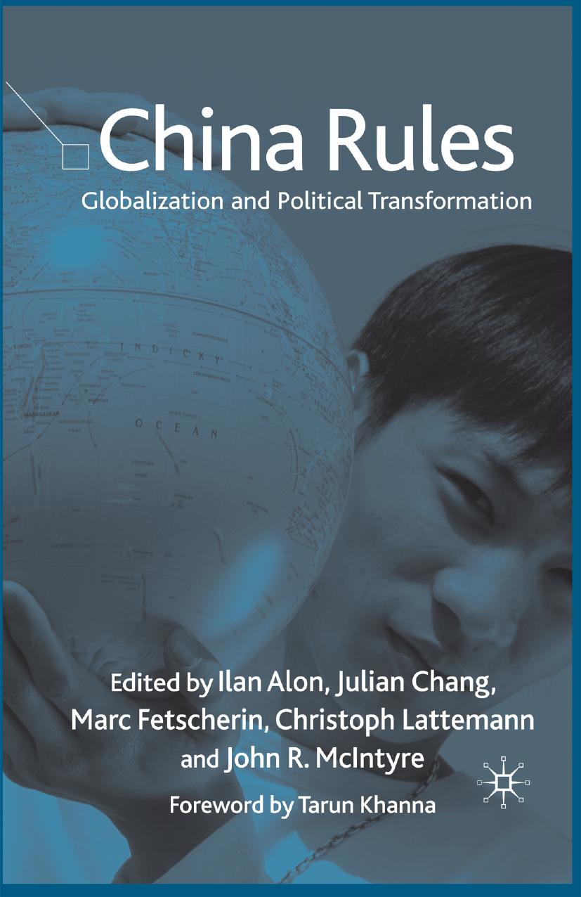 China Rules: Globalization and Political Transformation by unknow