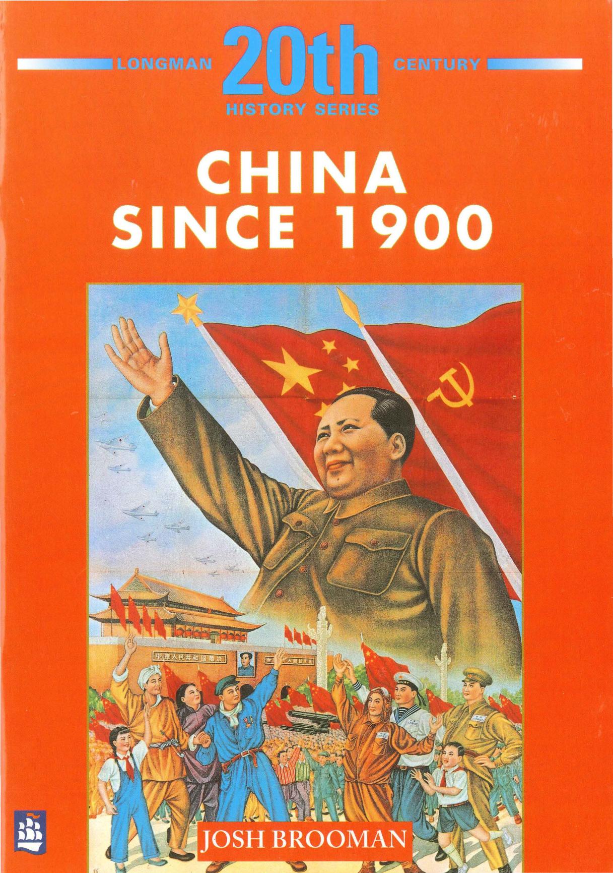 China Since 1900 by Josh Brooman