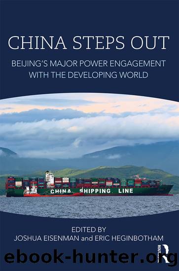 China Steps Out by Joshua Eisenman Eric Heginbotham