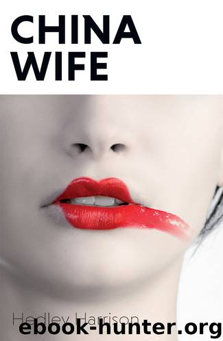 China Wife by Hedley Harrison