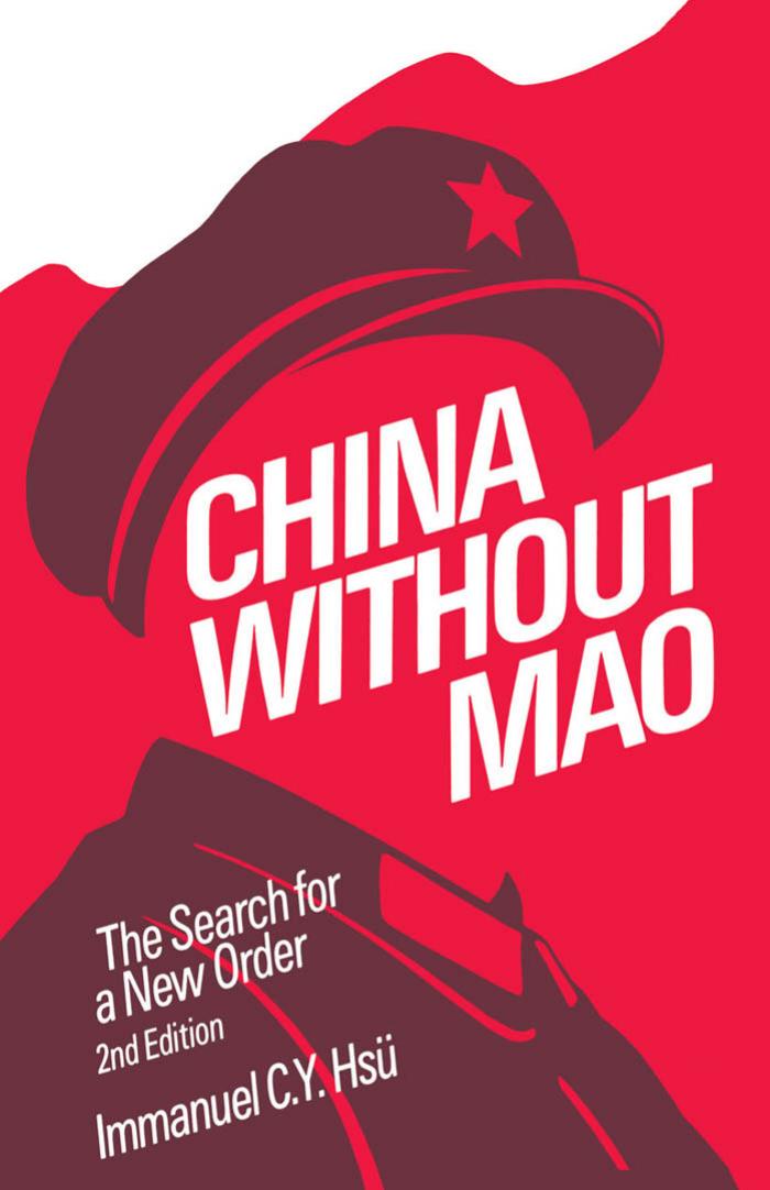 China Without Mao : The Search for a New Order by Immanuel C. Y. Hsu