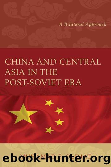 China and Central Asia in the Post-Soviet Era by Olimat Muhamad S.;
