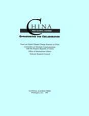 China and Global Change: Opportunities for Collaboration by coll