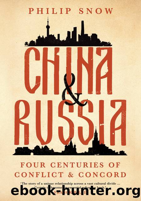 China and Russia by Philip Snow;