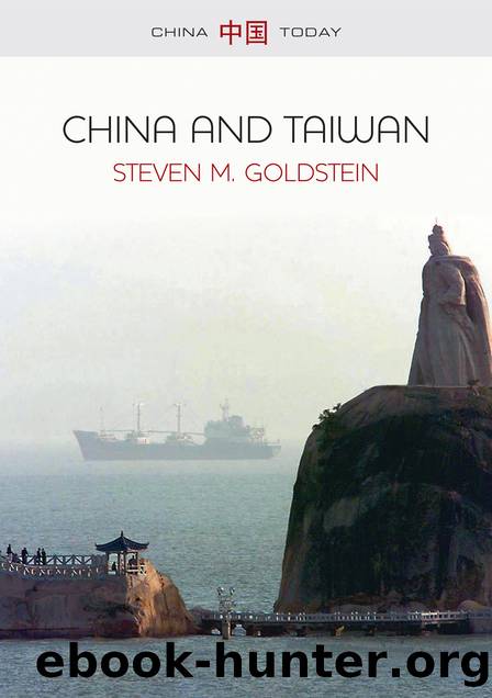 China and Taiwan by Goldstein Steven M.;
