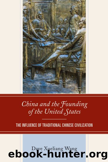 China and the Founding of the United States by Dave Xueliang Wang