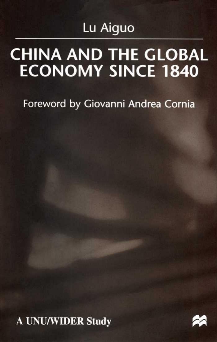 China and the Global Economy since 1840 by Lu Aiguo