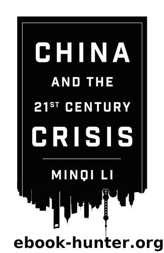China and the Twenty-First-Century Crisis by Minqi Li