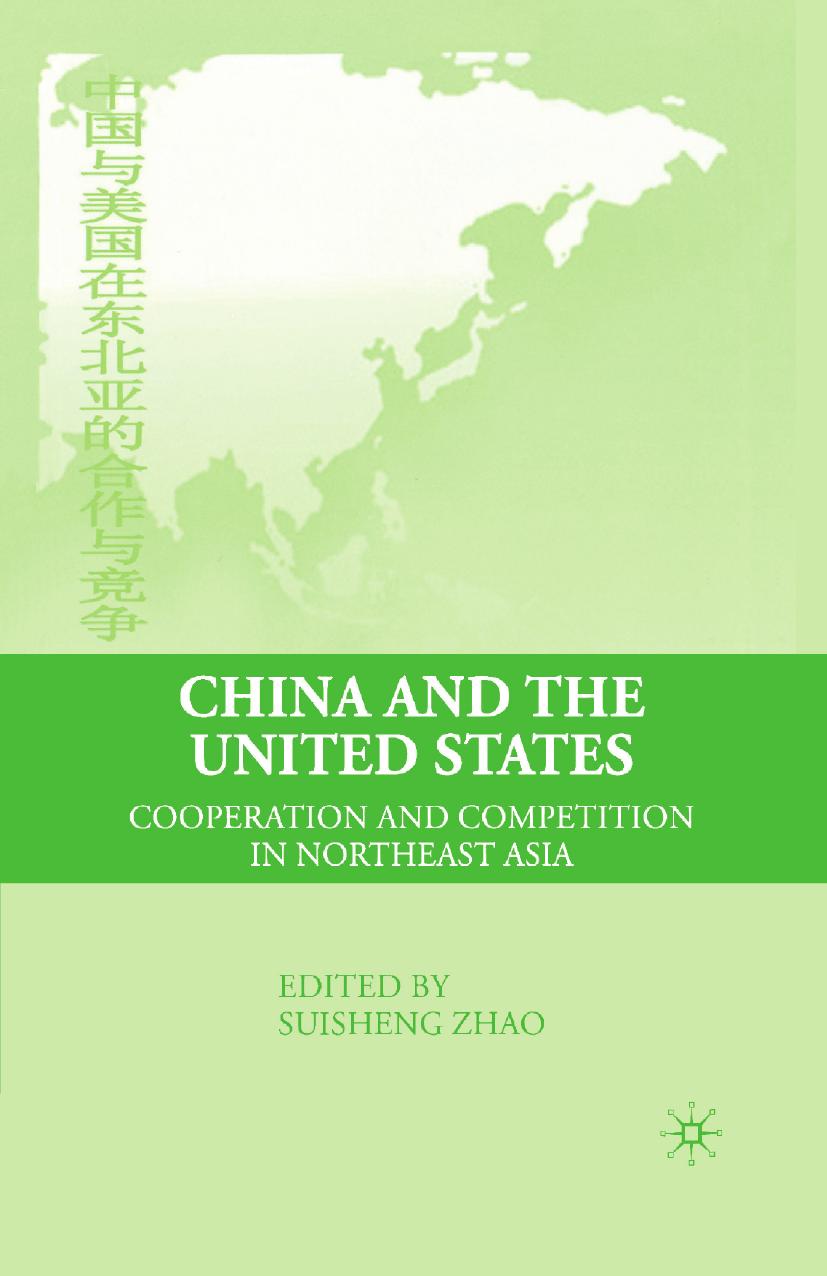 China and the United States: Cooperation and Competition in Northeast Asia by Suisheng Zhao (eds.)
