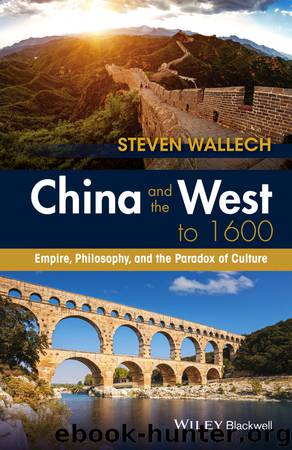China and the West to 1600 by Steven Wallech