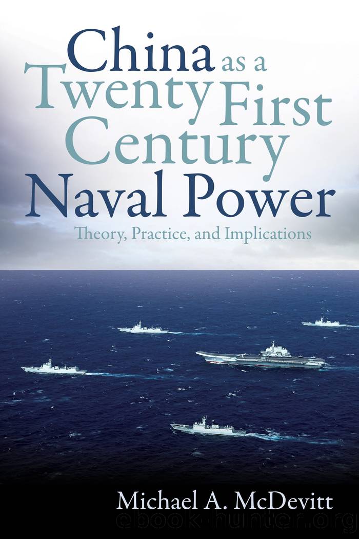 China as a Twenty-First-Century Naval Power by Michael McDevitt
