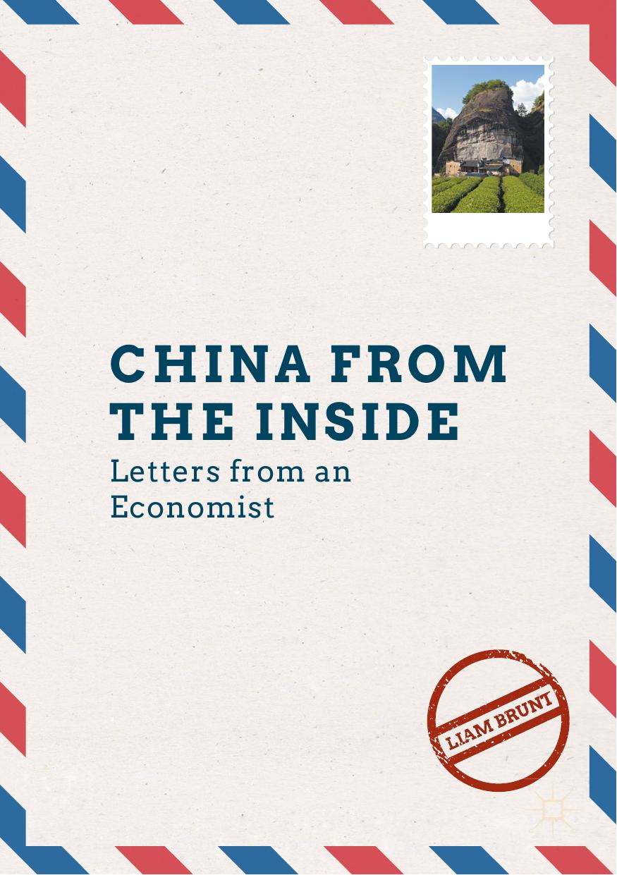 China from the Inside: Letters from an Economist by Liam Brunt (auth.)