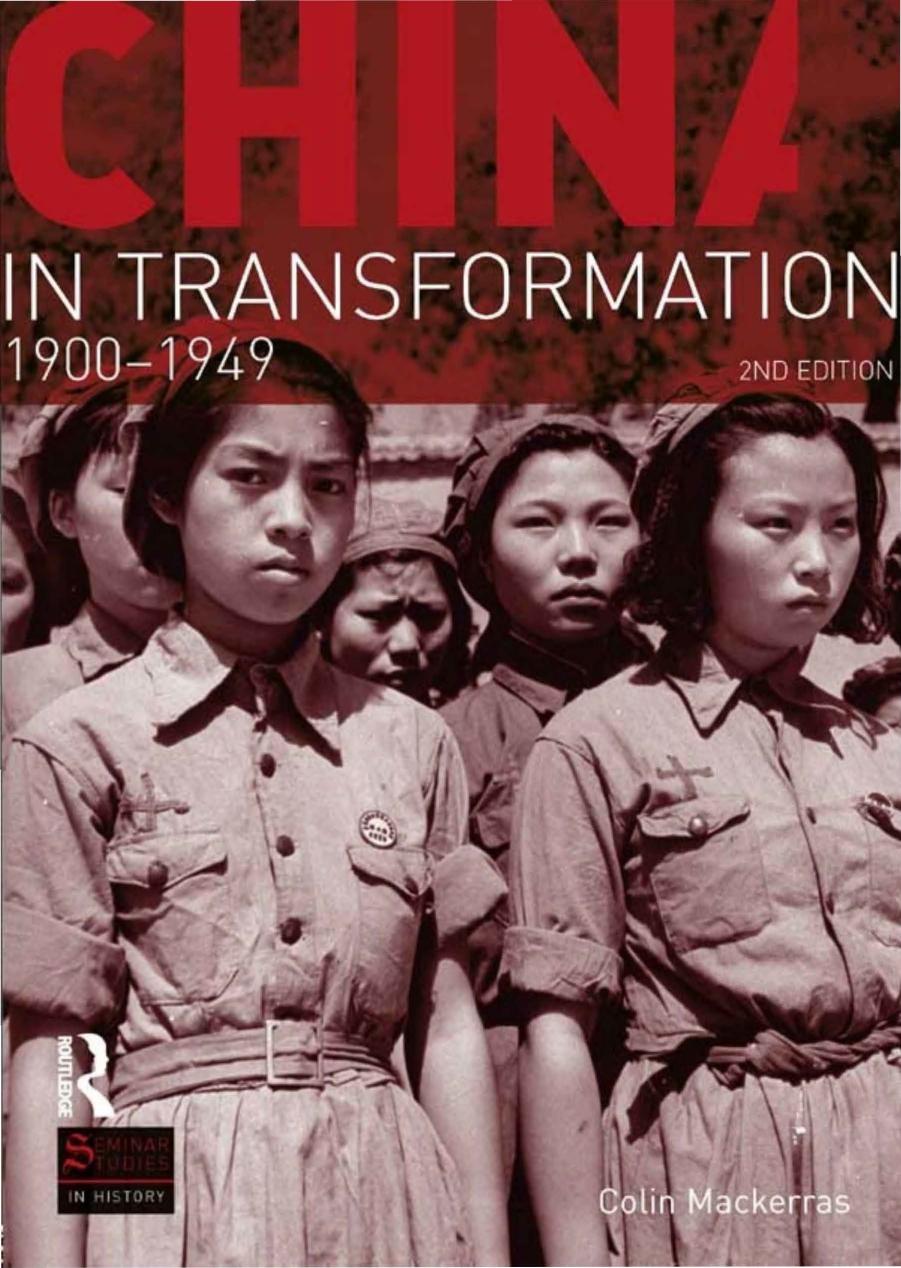 China in Transformation: 1900-1949 by Colin Mackerras