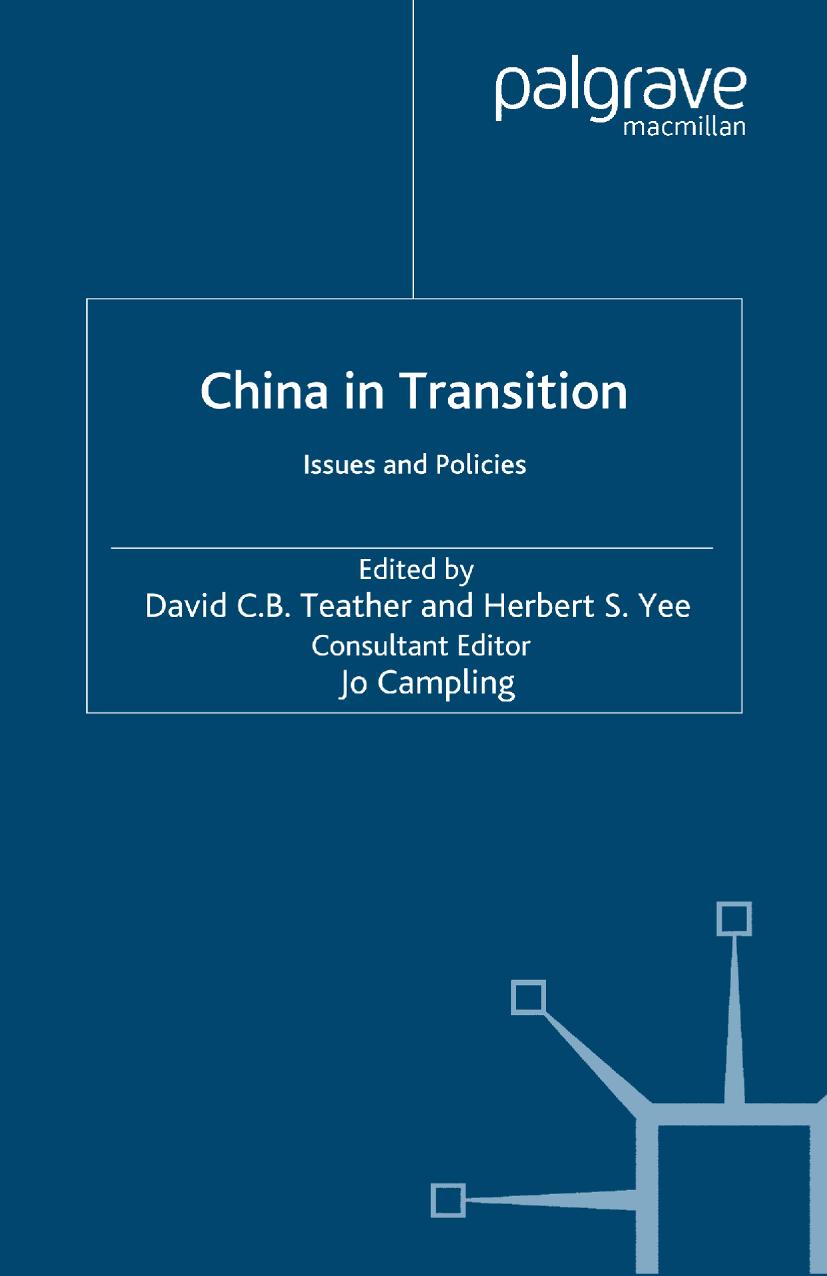 China in Transition: Issues and Policies by David C. B. Teather Herbert S. Yee Jo Campling (eds.)