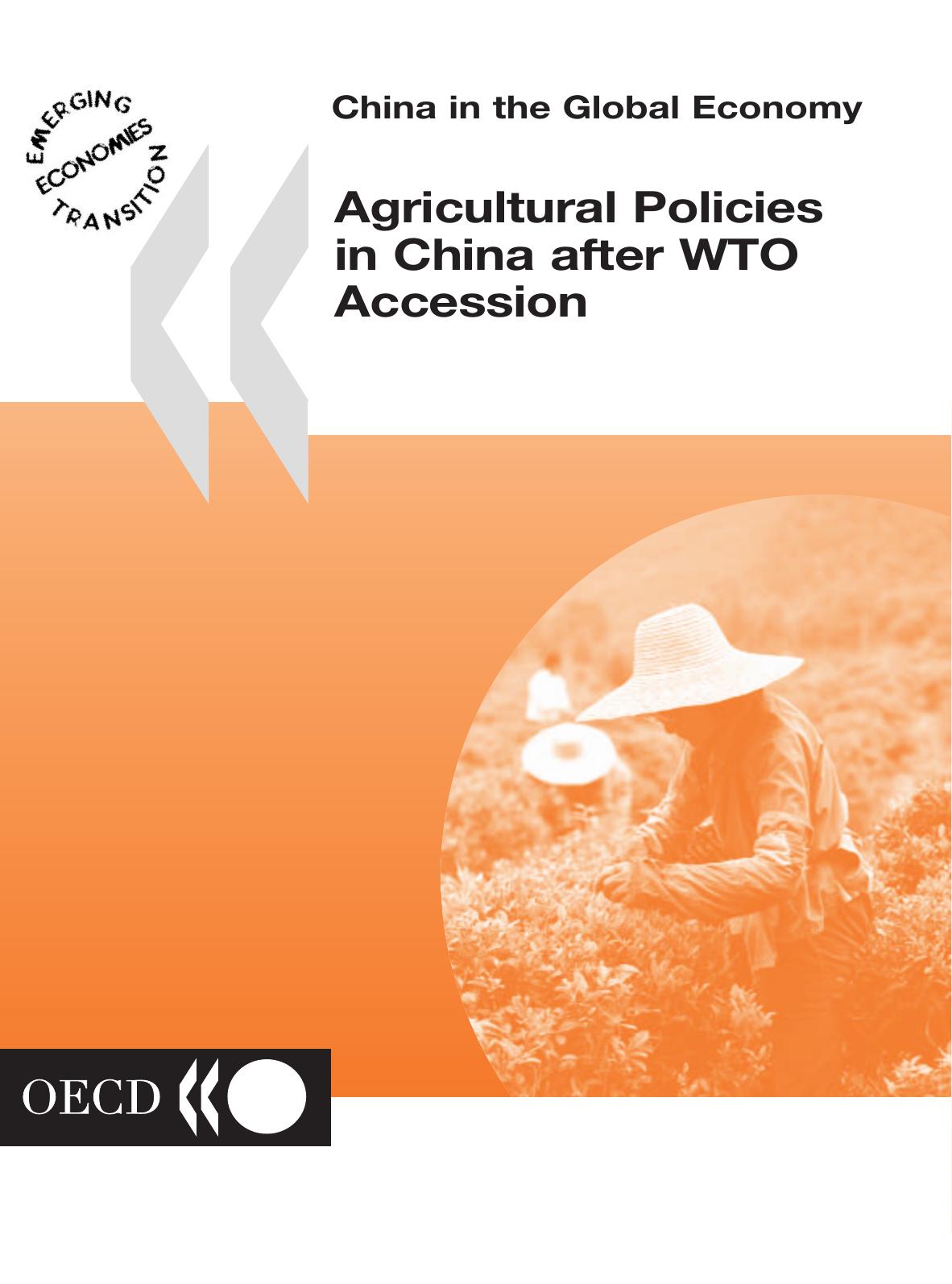 China in the global economy : agricultural policies in China after WTO accession. by OECD