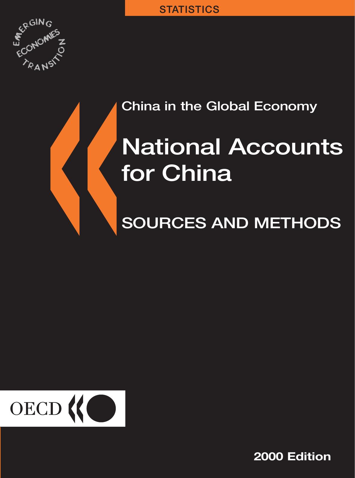 China in the global economy : national accounts for China : sources and methods. by OECD