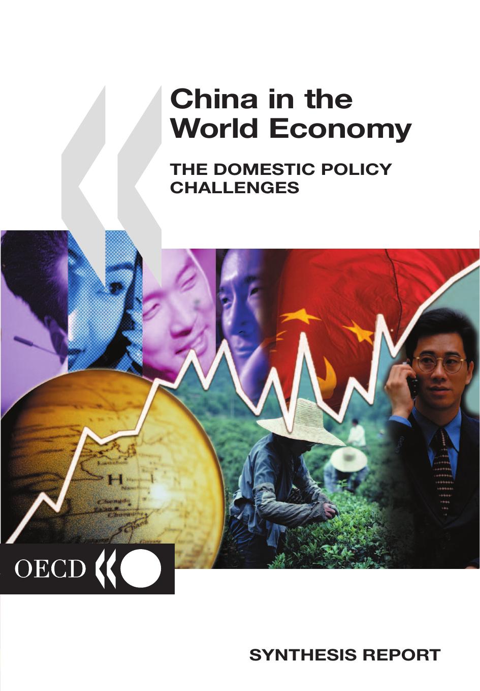 China in the world economy : the domestic policy challenges : synthesis report by OECD
