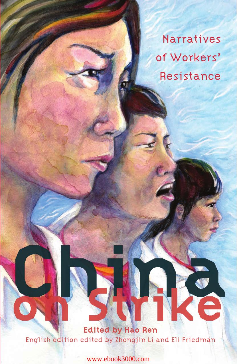 China on Strike: Narratives of Workers' Resistance by Unknow